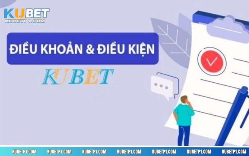 Giới thiệu qua thông tin chung về điều kiện điều khoản Kubet Giới thiệu qua thông tin chung về điều kiện điều khoản Kubet