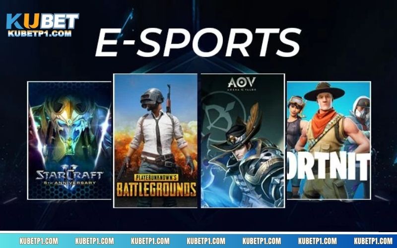 Hướng dẫn cách chơi Esport tại nhà cái Kubet